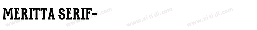 Meritta Serif字体转换